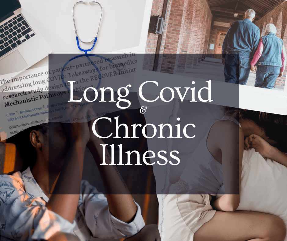 Long Covid and Chronic Illness